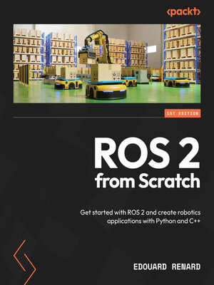 cover image of ROS 2 from Scratch